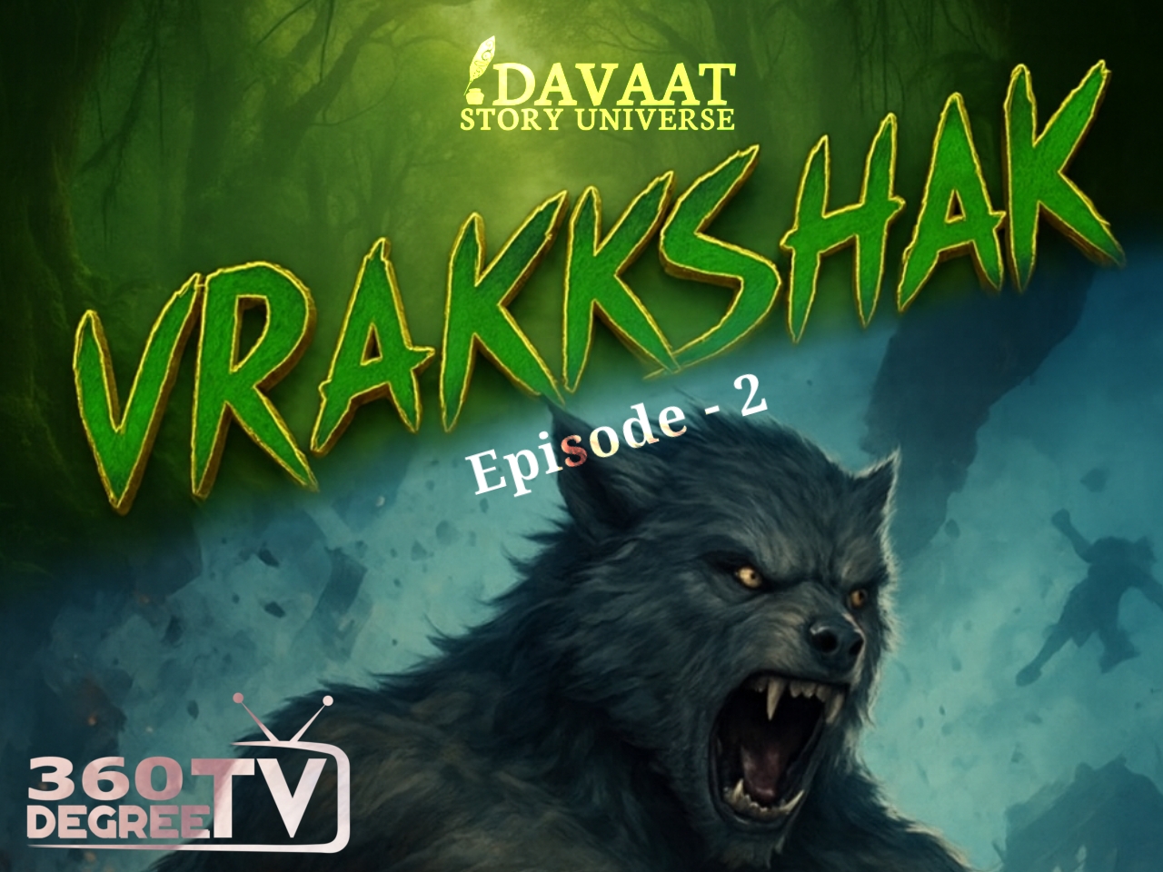 Vrakshak - Episode 2
