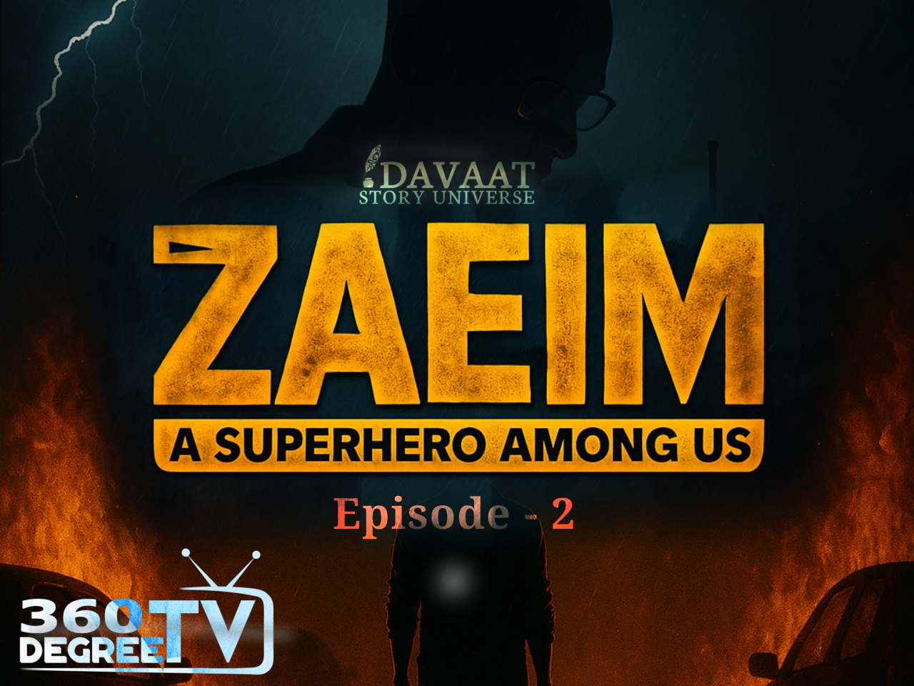Zaeim A Superhero Among Us Episode 2